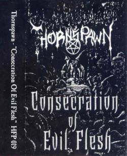 Thornspawn : Consecration of Evil Flesh